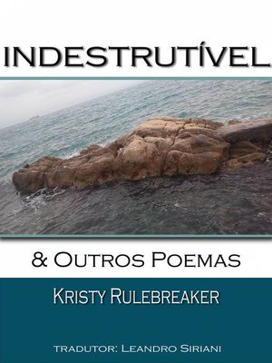 cover image of Indestrutível & Outros Poemas